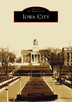 Iowa City by Thomas Schulein