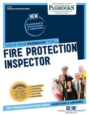Fire Protection Inspector (C-3717): Passbooks Study Guide Volume 3717 by National Learning Corporation