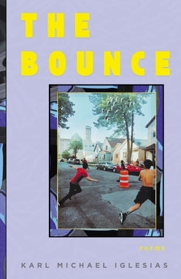 The Bounce by Iglesias, Karl Michael