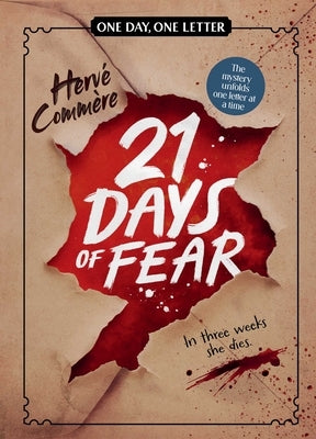 21 Days of Fear: One Day, One Letter by CommÃ¨re, HervÃ©