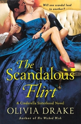 The Scandalous Flirt by Drake, Olivia