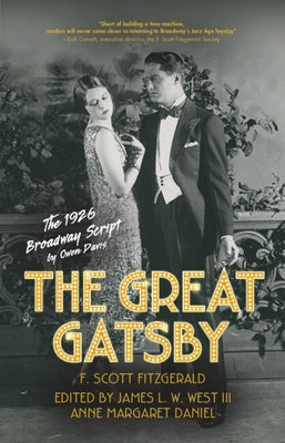 The Great Gatsby: The 1926 Broadway Script by West III, James L. W.