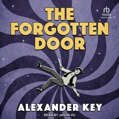 The Forgotten Door by Key, Alexander