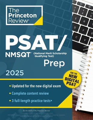 Princeton Review Psat/NMSQT Prep, 2025: 3 Practice Tests + Review + Online Tools for the Digital PSAT by The Princeton Review