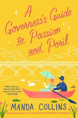 A Governess's Guide to Passion and Peril by Collins, Manda