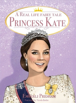 A Real Life Fairy Tale Princess Kate by Pridham, Emberli