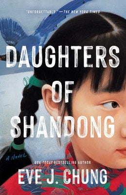 Daughters of Shandong by Chung, Eve J.