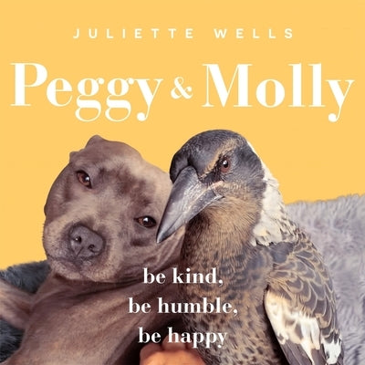 Peggy and Molly by Wells, Juliette