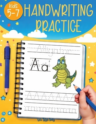 Handwriting Practice for Kids 5-7: Fun and Educational Alphabet and Sight Words Workbook for Kids Ages 5-7, Improve Penmanship, Trace Letters, and Lea by Style, Life Daily