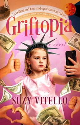 Griftopia by Vitello, Suzy