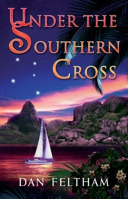 Under the Southern Cross by Feltham, Dan