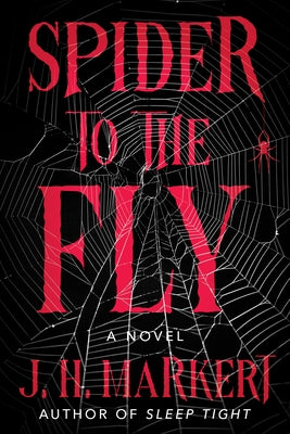 Spider to the Fly by Markert, J. H.