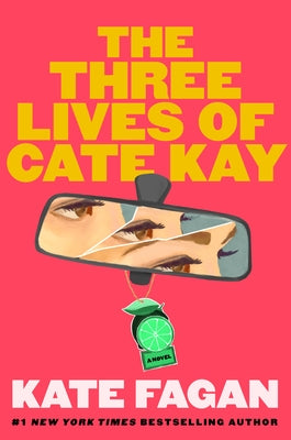 The Three Lives of Cate Kay by Fagan, Kate