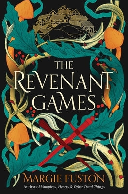 The Revenant Games by Fuston, Margie