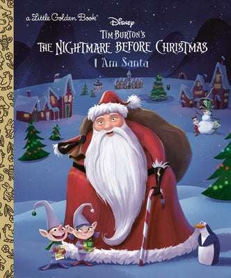 I Am Santa Claus (Disney Tim Burton's the Nightmare Before Christmas) by Gilbert, Matthew J.