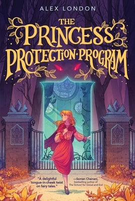 The Princess Protection Program by London, Alex