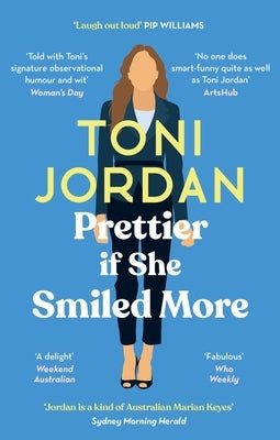 Prettier If She Smiled More by Jordan, Toni