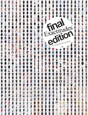 Ari Versluis & Ellie Uyttenbroek: Exactitudes: Final Edition by Versluis, Ari