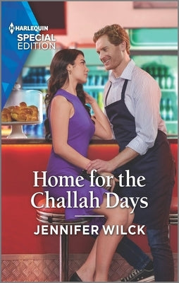 Home for the Challah Days by Wilck, Jennifer