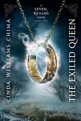 The Exiled Queen by Chima, Cinda Williams