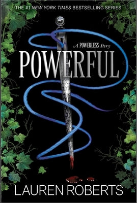 Powerful (Special Edition): A Powerless Story by Roberts, Lauren