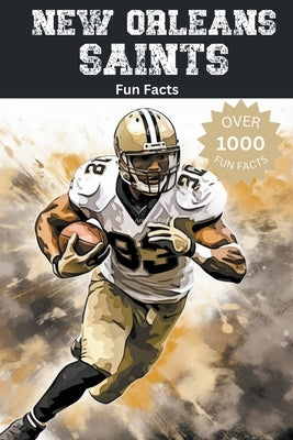 New Orleans Saints Fun Facts by Ape, Trivia