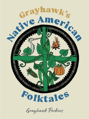 Grayhawk's Native American Folktales by Perkins, Grayhawk