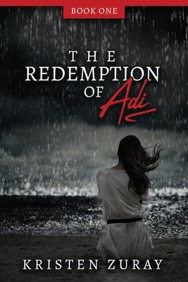 Redemption of Adi by Zuray, Kristen