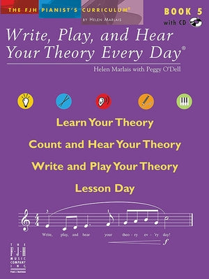 Write, Play, and Hear Your Theory Every Day, Book 5 by Marlais, Helen