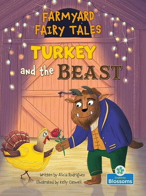 Turkey and the Beast by Rodriguez, Alicia