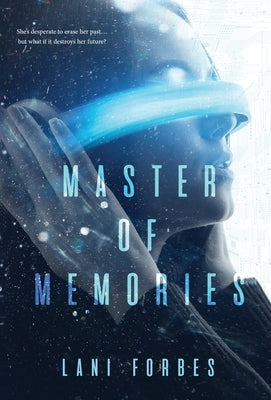 Master of Memories by Forbes, Lani