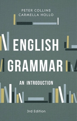 English Grammar: An Introduction by Collins, Peter