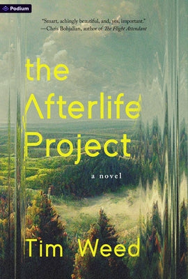 The Afterlife Project by Weed, Tim