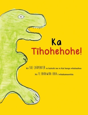 Ka T&#299;hohehohe! by Carpenter, Sue