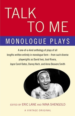 Talk to Me: Monologue Plays by Lane, Eric
