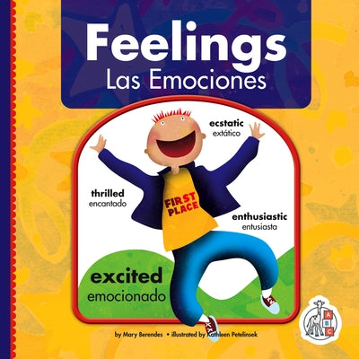 Feelings/Las Emociones by Berendes, Mary