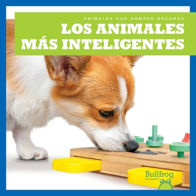 Los Animales M?s Inteligentes (Smartest Animals) by Austen, Lily