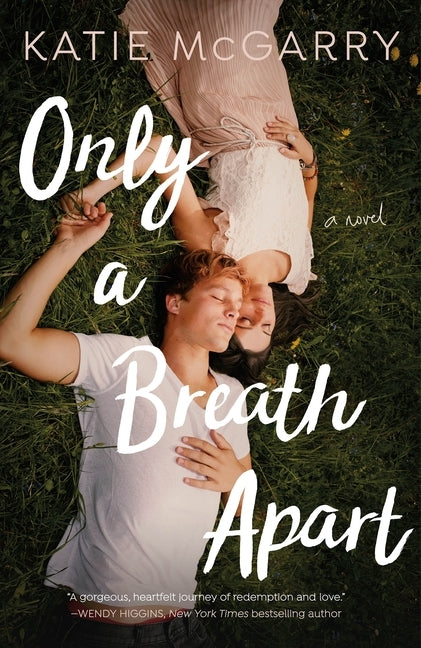 Only a Breath Apart by McGarry, Katie