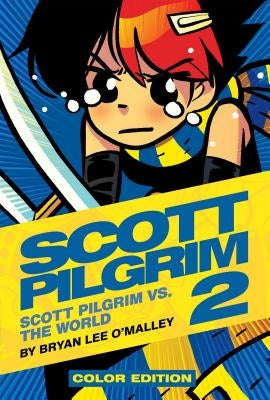 Scott Pilgrim Vol. 2: Scott Pilgrim vs. the World by O'Malley, Bryan Lee