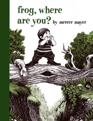 Frog, Where Are You? by Mayer, Mercer