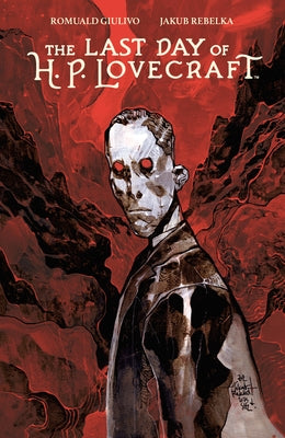 The Last Day of H.P. Lovecraft by Giulivo, Romuald