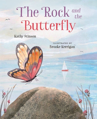 The Rock and the Butterfly by Stinson, Kathy