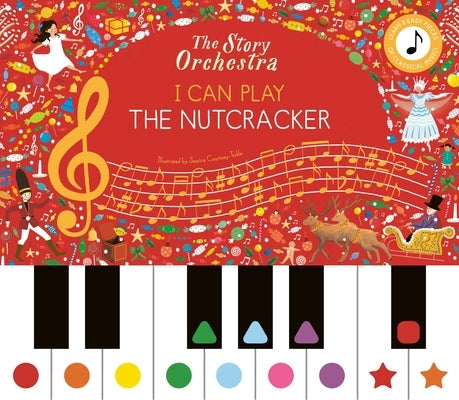 I Can Play: The Nutcracker by Tickle, Jessica Courtney