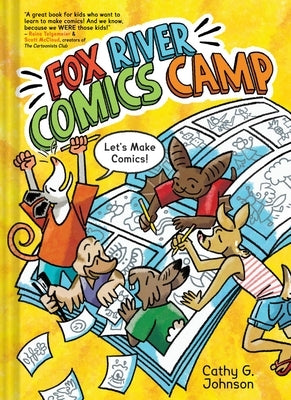 Fox River Comics Camp: An Original Graphic Novel by Johnson, Cathy G.