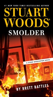 Stuart Woods' Smolder by Battles, Brett