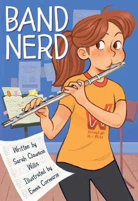 Band Nerd by Willis, Sarah Clawson