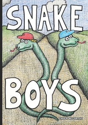 Snake Boys by McCarthy, Chuck