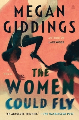 The Women Could Fly by Giddings, Megan