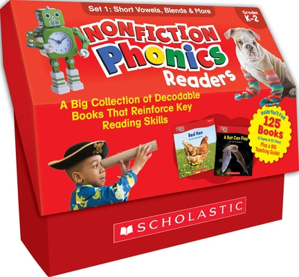 Nonfiction Phonics Readers Set 1: Short Vowels, Blends & More (Multiple-Copy Set): A Big Collection of Decodable Books That Reinforce Key Reading Skil by Charlesworth, Liza