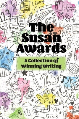 The Susan Awards: A Selection of Winning Writing by Mahoney, Jim